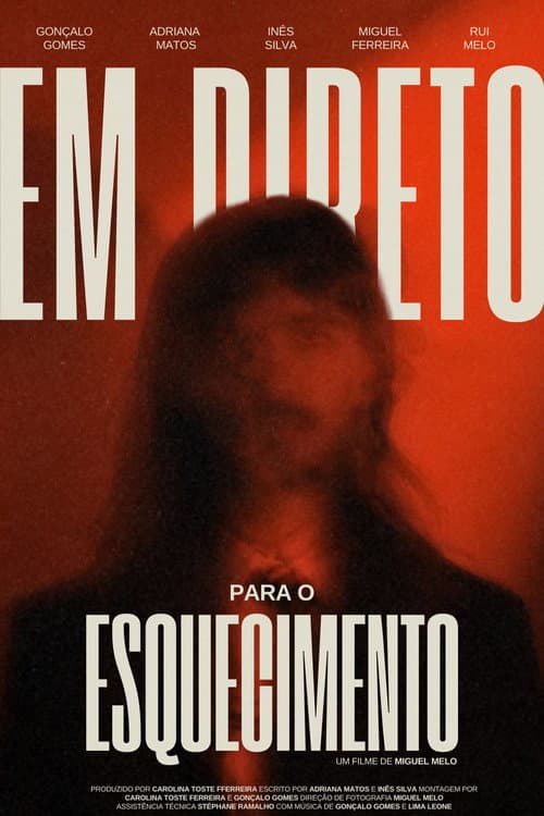 Em Direto Para o Esquecimento