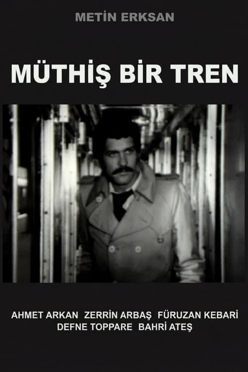 Müthiş Bir Tren