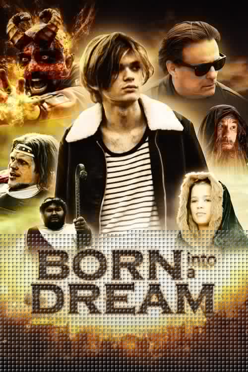 Born Into a Dream