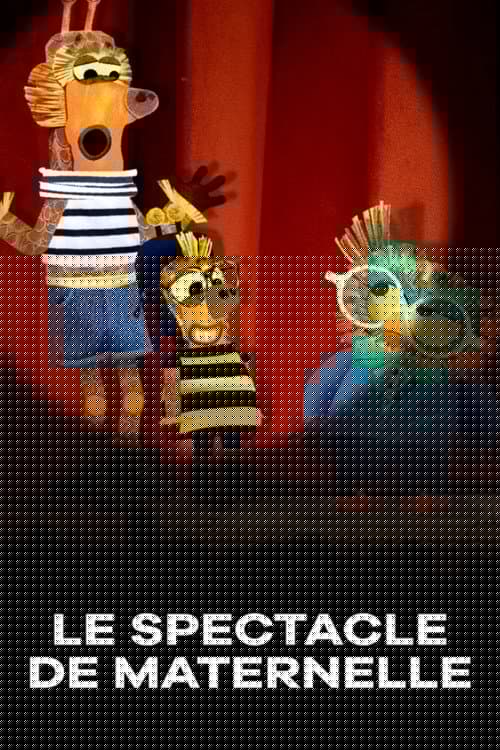 Le Spectacle de maternelle