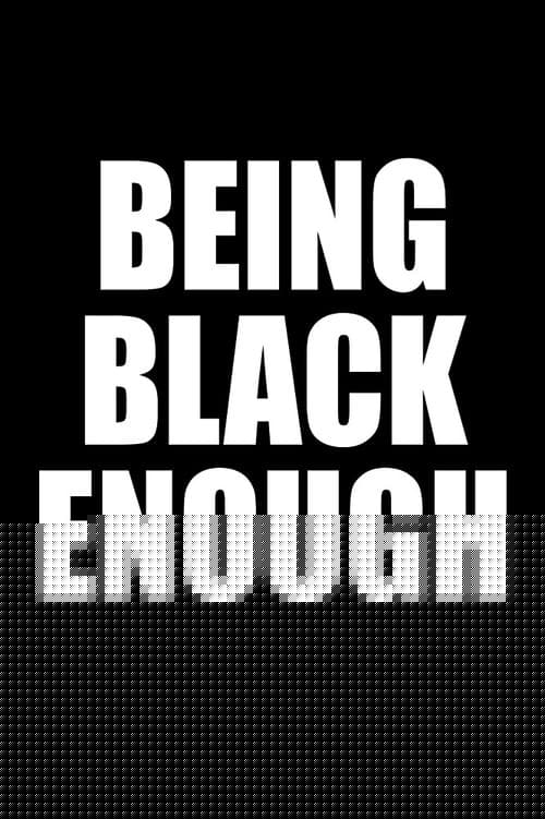 Being Black Enough