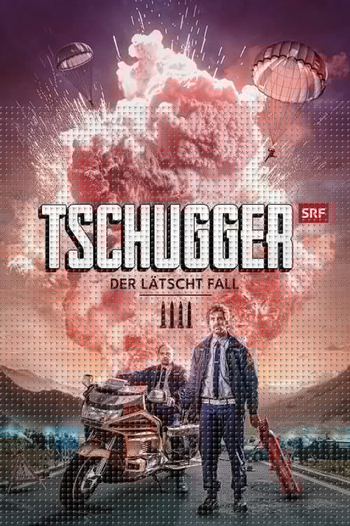 Tschugger - Der Lätscht Fall