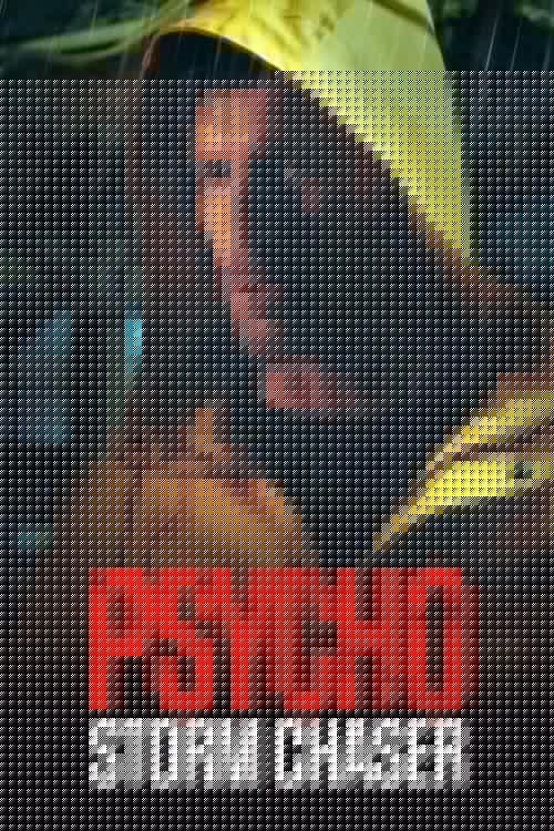 Psycho Storm Chaser