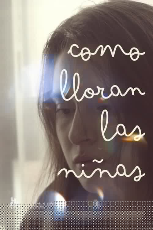 Como Lloran las Niñas