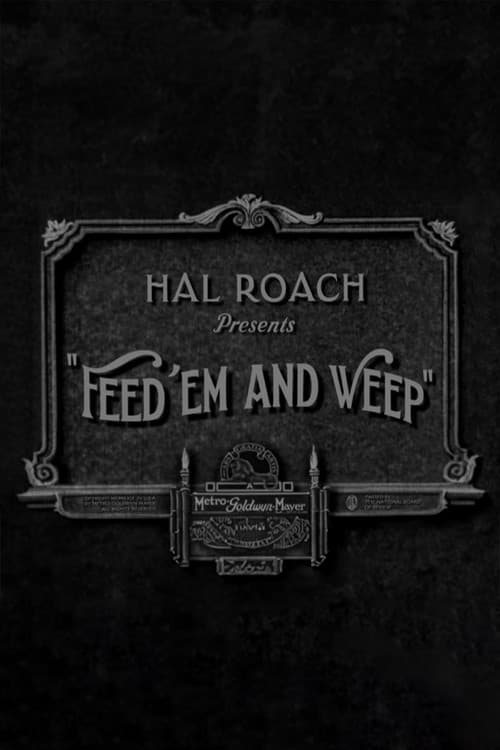 Feed 'em and Weep