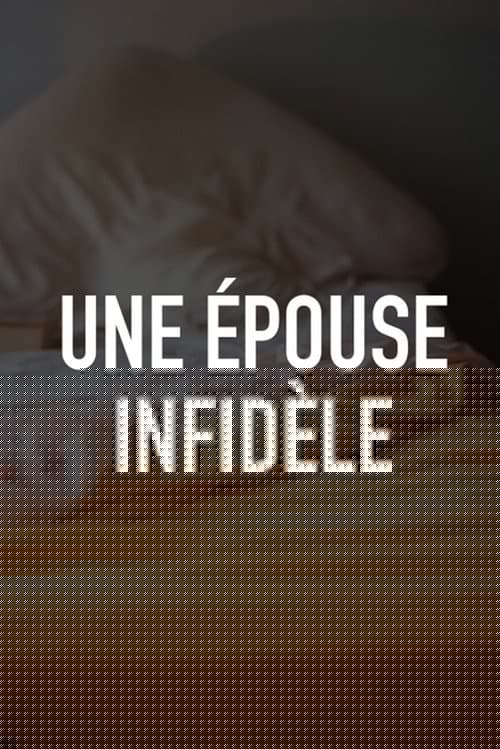Une épouse infidèle