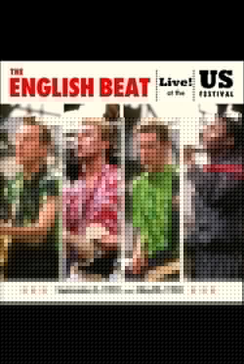 The English Beat: Live at The US Festival, '82 & '83
