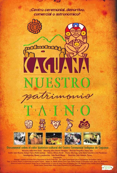 Caguana: Nuestro Patrimonio Taíno