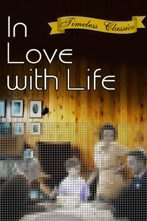 In Love with Life