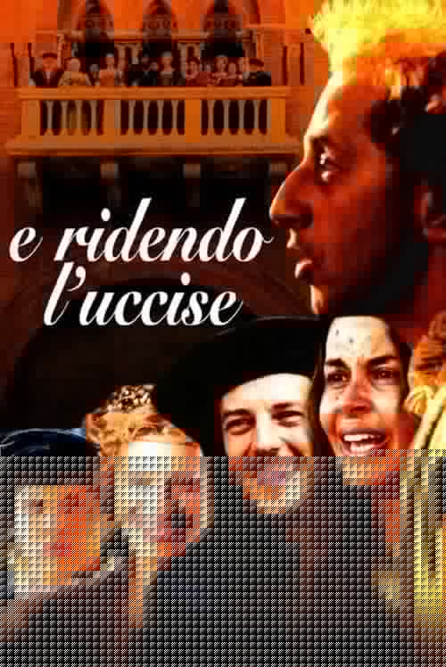 E ridendo l'uccise