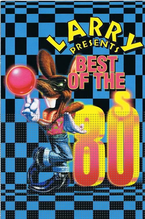 Larry presents: Best of The 80s
