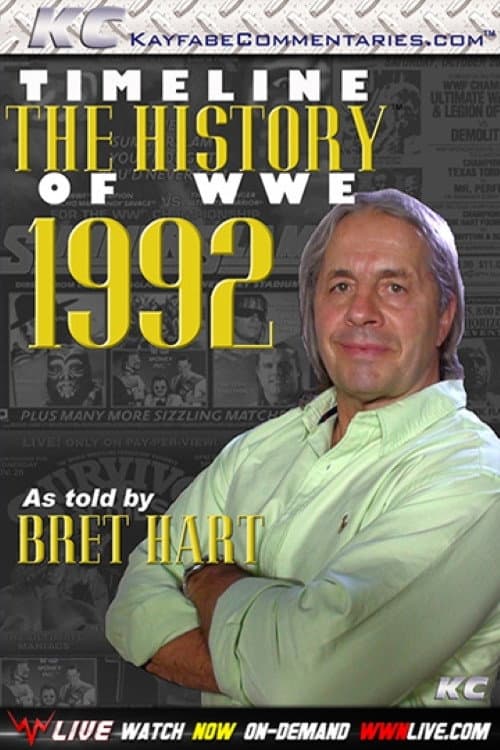 Timeline The History of WWE – 1992 – As Told By Bret Hart