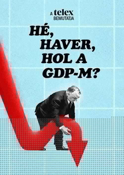 Hé, haver, hol a GDP-m?