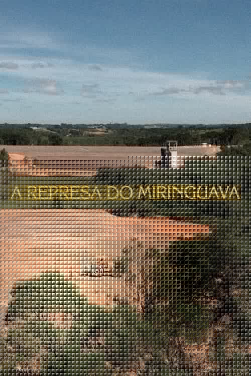 A Represa do Miringuava