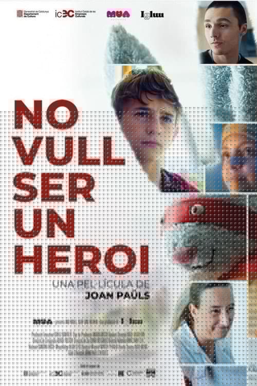 No vull ser un heroi