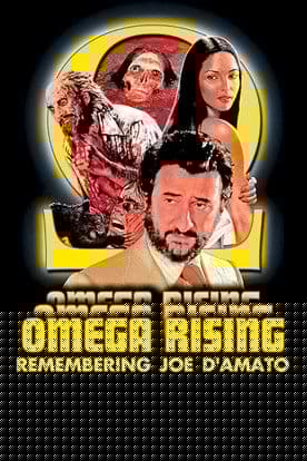 Omega Rising: Remembering Joe D'Amato