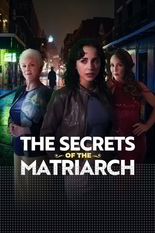 The Secrets of the Matriarch