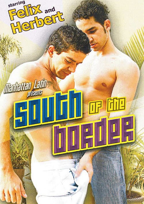 South Of The Border