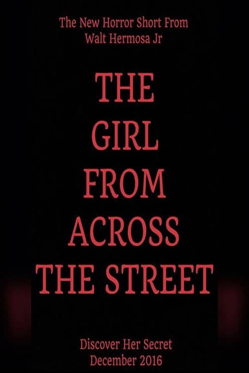 The Girl From Across The Street