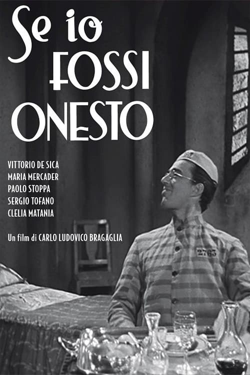 Se io fossi onesto