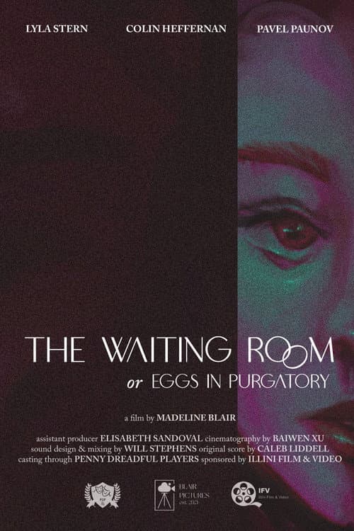 The Waiting Room, or Eggs in Purgatory