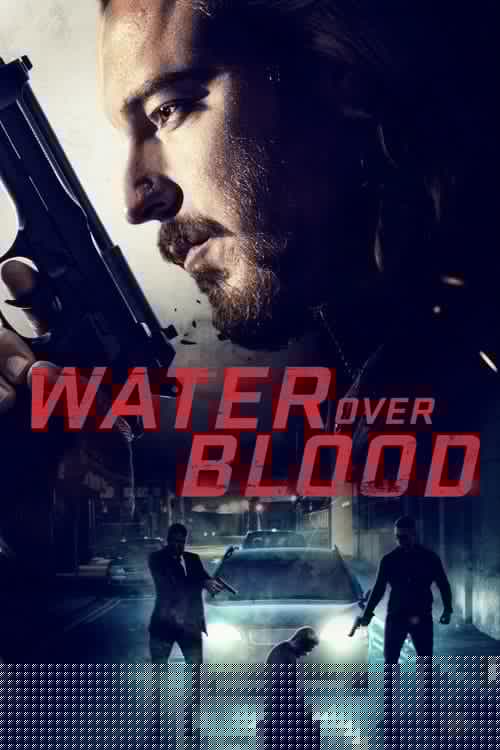 Water Over Blood