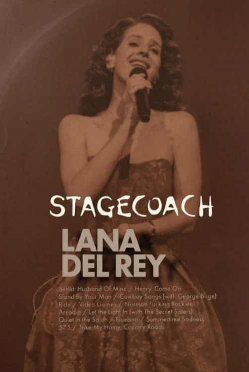 Lana Del Rey: Live at the Stagecoach Festival