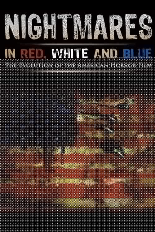 Nightmares in Red, White and Blue