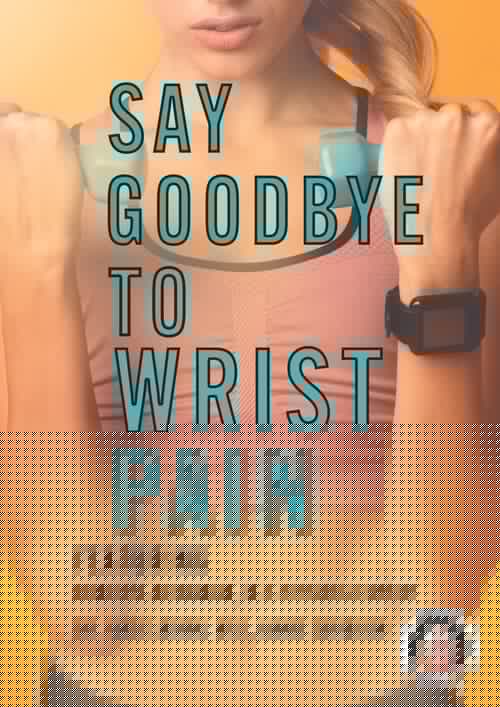 Roberta's Say Goodbye to Wrist Pain