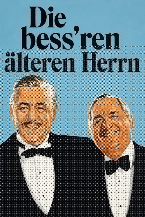 Die bess'ren älteren Herrn