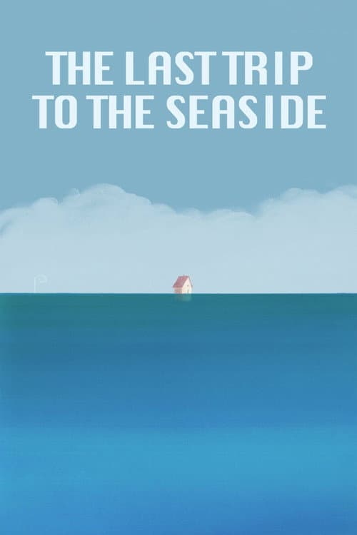 Le Dernier Voyage à la mer