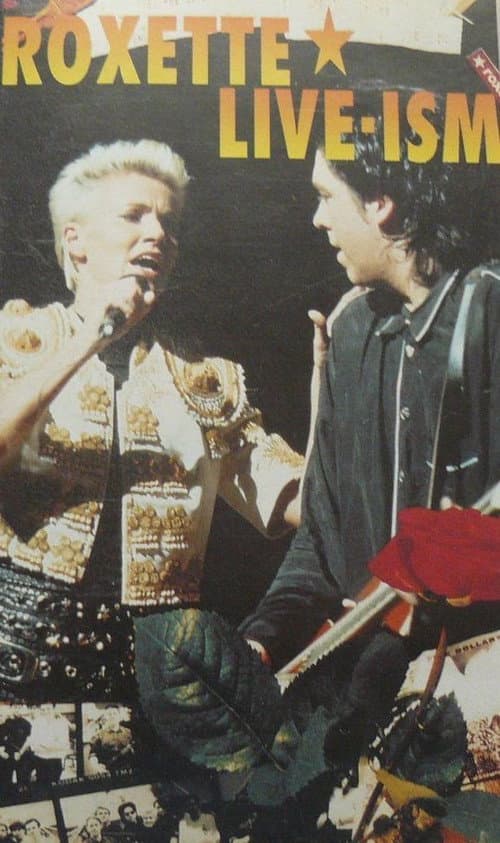 Roxette: Live-ism