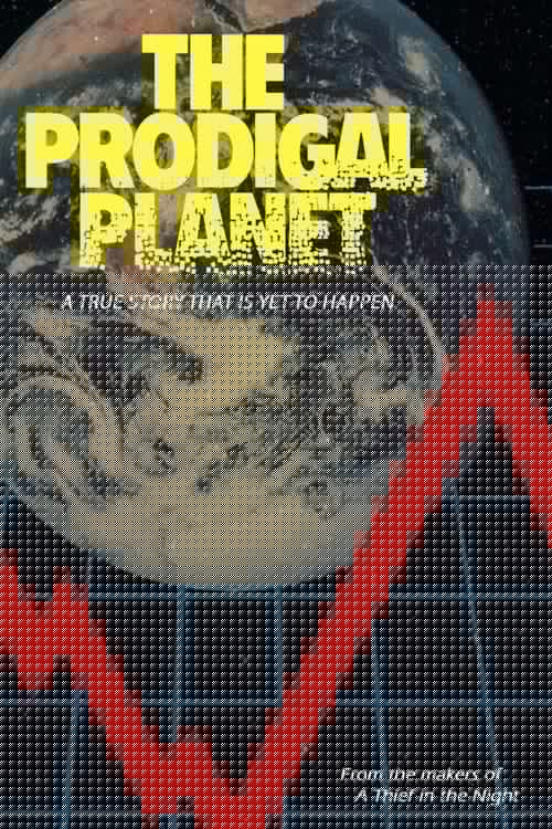 The Prodigal Planet
