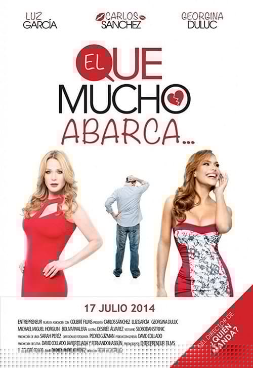 El que mucho abarca