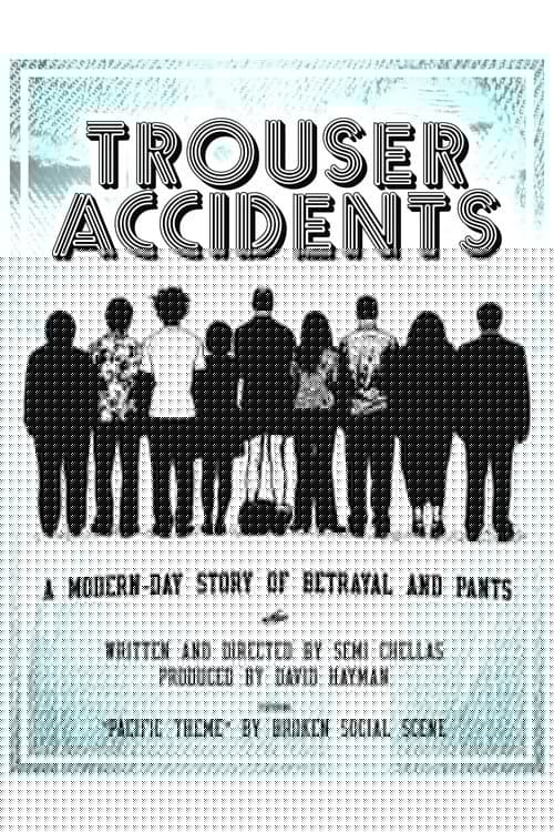 Trouser Accidents