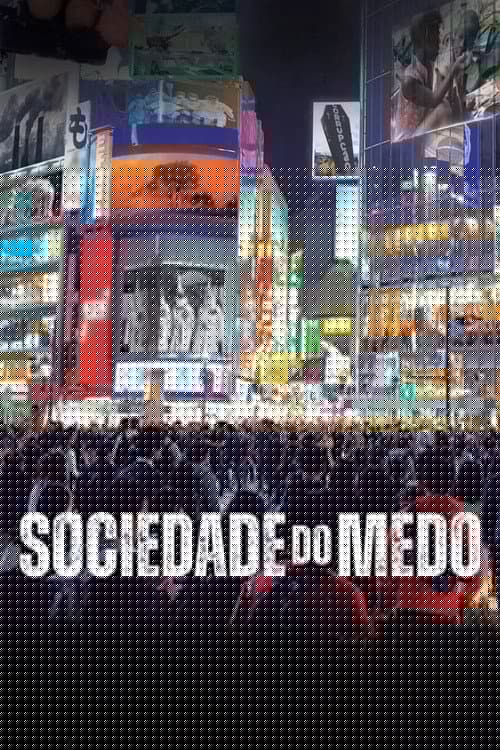 Sociedade do Medo