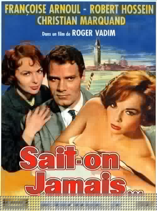 Sait-on jamais...