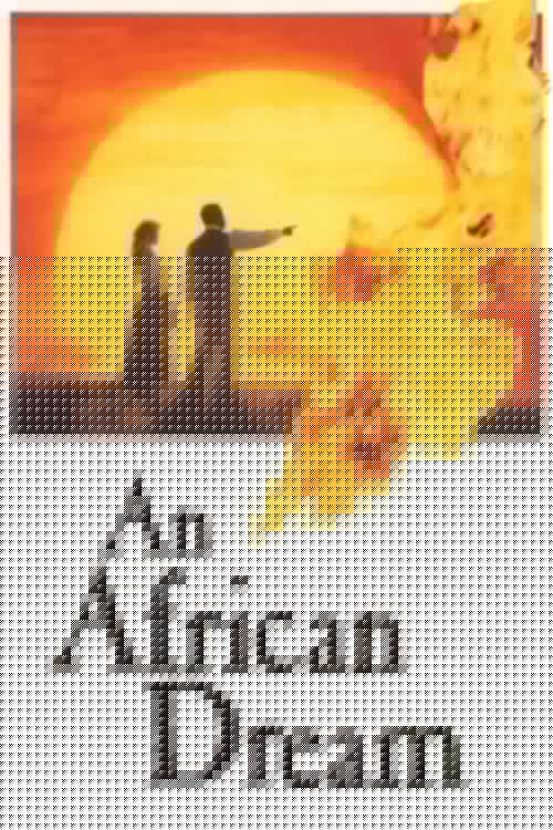 An African Dream