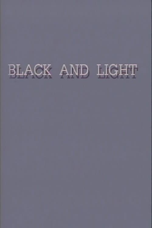 Black and Light