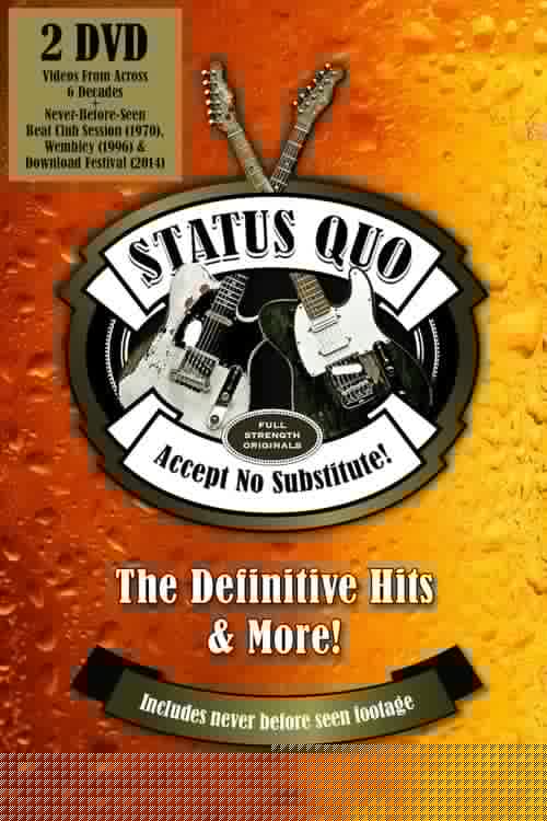 Status Quo: Accept No Substitute! - The Definitive Hits & More!
