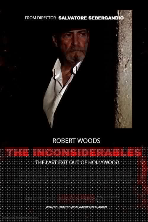 The Inconsiderables: Last Exit Out of Hollywood