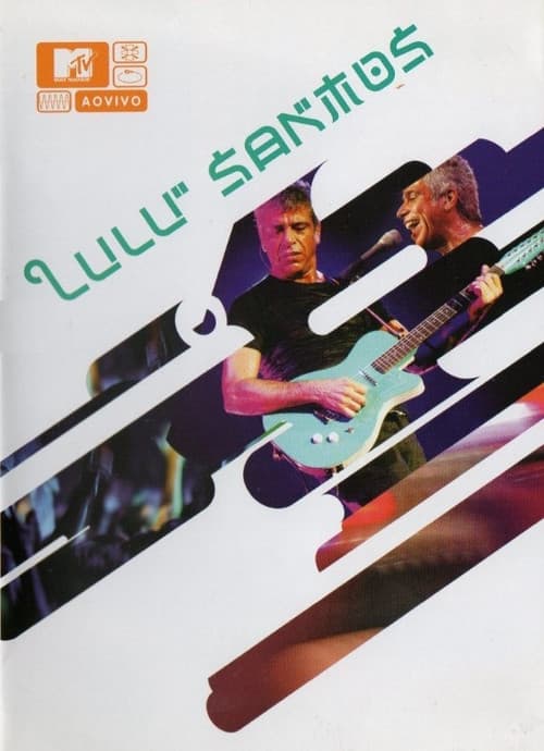 MTV ao Vivo: Lulu Santos
