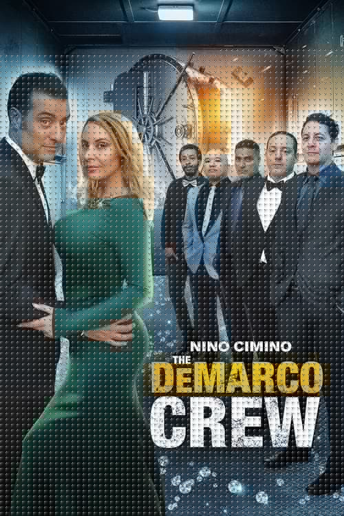 The DeMarco Crew