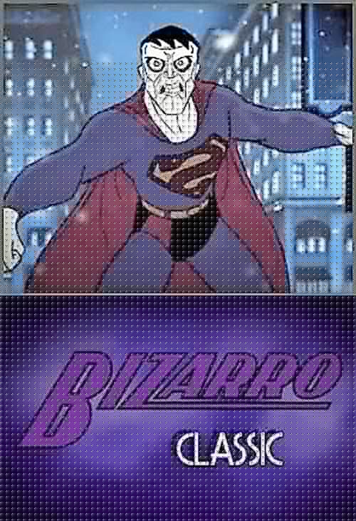 Bizarro Classic