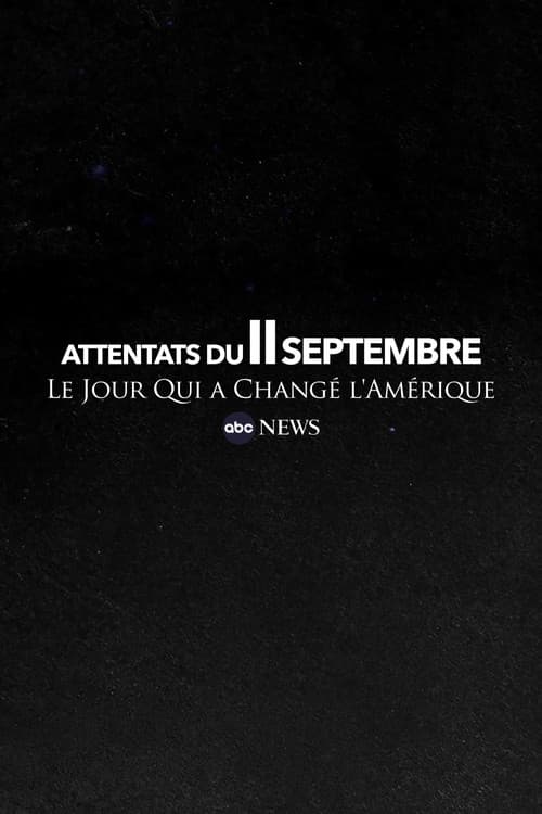 Attentats du 11 septembre : le jour qui a changé l’Amérique