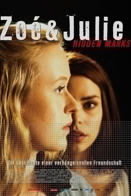 Zoe & Julie: Hidden Marks