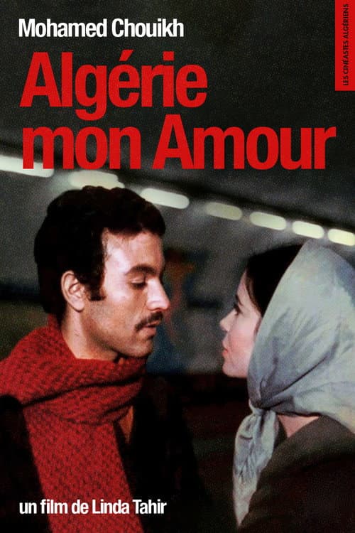 Mohamed Chouikh, Algérie mon Amour