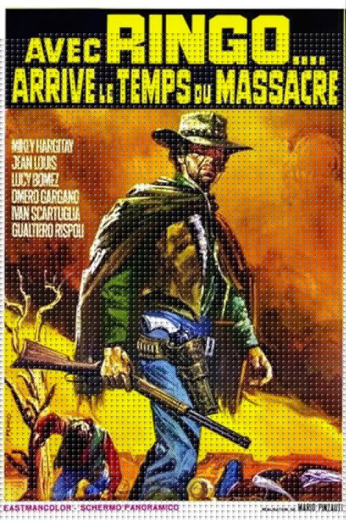 Giunse Ringo e... fu tempo di massacro