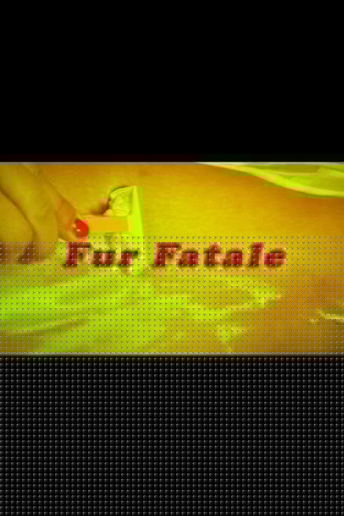 Fur Fatale