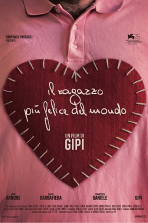 Il Ragazzo Più Felice Del Mondo